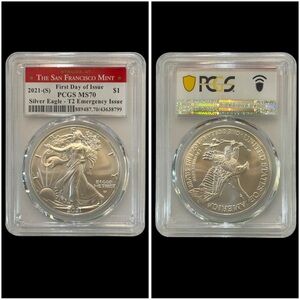 2021-(S) SF ISSUE First Day of Issue PCGS MS70 Silver Eagle - T2 Emergency Issue